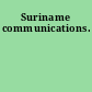 Suriname communications.