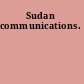 Sudan communications.