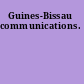 Guines-Bissau communications.