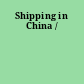 Shipping in China /