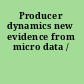 Producer dynamics new evidence from micro data /