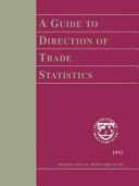 A Guide to Direction of trade statistics /