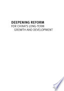 Deepening reform for China's long-term growth and development /