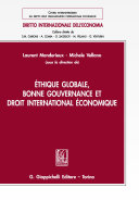 Éthique globale, bonne gouvernance et droit international économique /