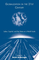 Globalization in the 21st century : labor, capital, and the state on a world scale /