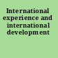 International experience and international development