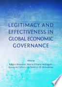 Legitimacy and effectiveness in global economic governance /