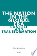 The nation in the global era conflict and transformation /