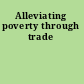 Alleviating poverty through trade