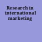 Research in international marketing