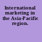 International marketing in the Asia-Pacific region.