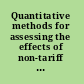 Quantitative methods for assessing the effects of non-tariff measures and trade facilitation