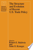 The structure and evolution of recent U.S. trade policy