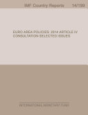 Euro area policies : 2014 article iv consultation selected issues.