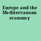 Europe and the Mediterranean economy