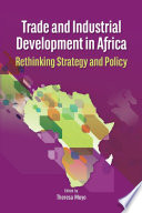 Trade and industrial development in Africa : rethinking strategy and policy /