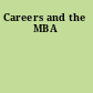 Careers and the MBA