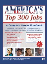 America's top 300 jobs : a complete career handbook.