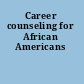 Career counseling for African Americans
