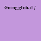 Going global /