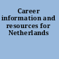 Career information and resources for Netherlands