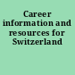 Career information and resources for Switzerland