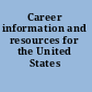 Career information and resources for the United States