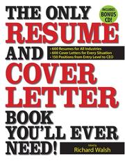 The only resume and cover letter book you'll ever need /