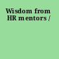 Wisdom from HR mentors /