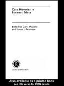 Case histories in business ethics /