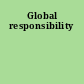 Global responsibility