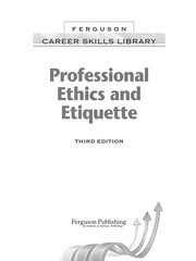 Professional ethics and etiquette.