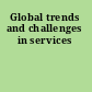 Global trends and challenges in services