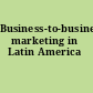 Business-to-business marketing in Latin America