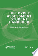 Life cycle assessment student handbook /