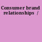 Consumer brand relationships  /