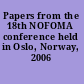 Papers from the 18th NOFOMA conference held in Oslo, Norway, 2006