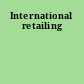 International retailing