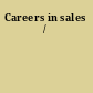 Careers in sales /