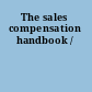 The sales compensation handbook /