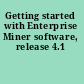 Getting started with Enterprise Miner software, release 4.1