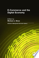 E-commerce and the digital economy