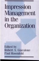 Impression management in the organization /