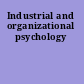 Industrial and organizational psychology