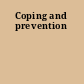 Coping and prevention