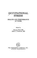 Occupational stress : health and performance at work /