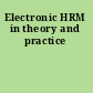 Electronic HRM in theory and practice