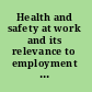 Health and safety at work and its relevance to employment relations research