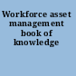 Workforce asset management book of knowledge