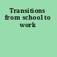 Transitions from school to work